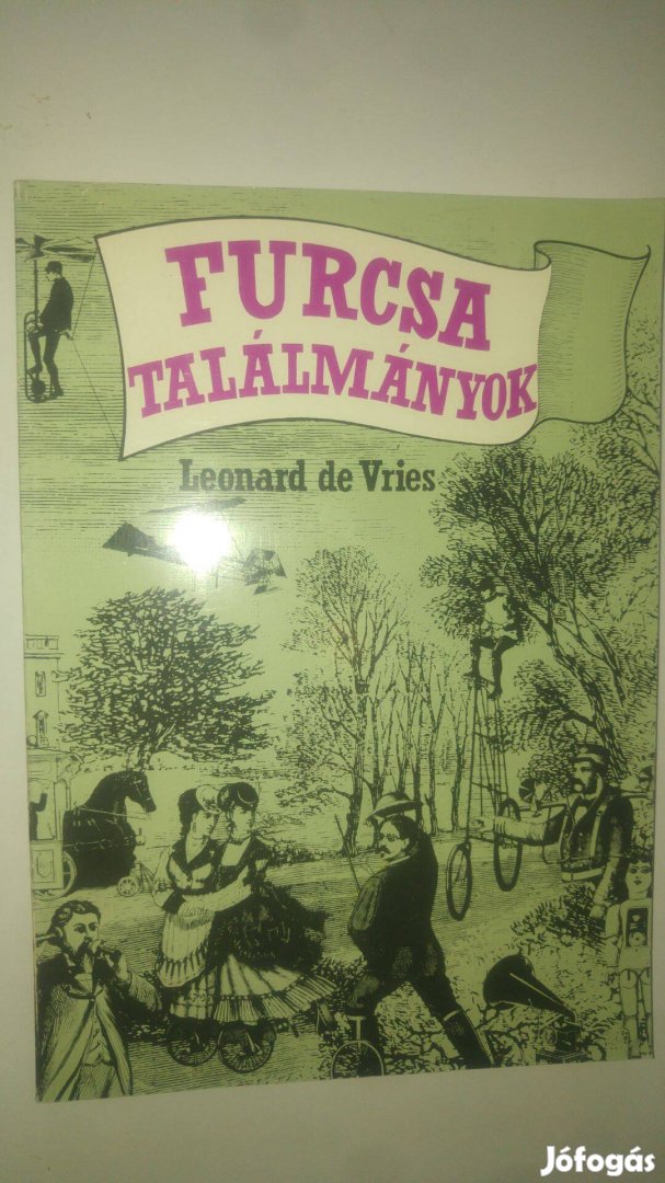 Leonard de Vries Furcsa találmányok