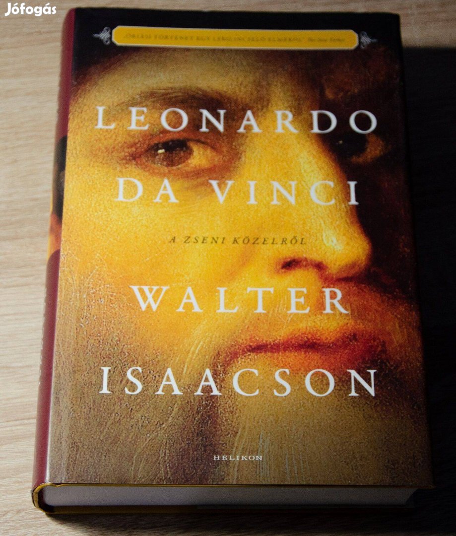 Leonardo Da Vinci - A zseni közelről