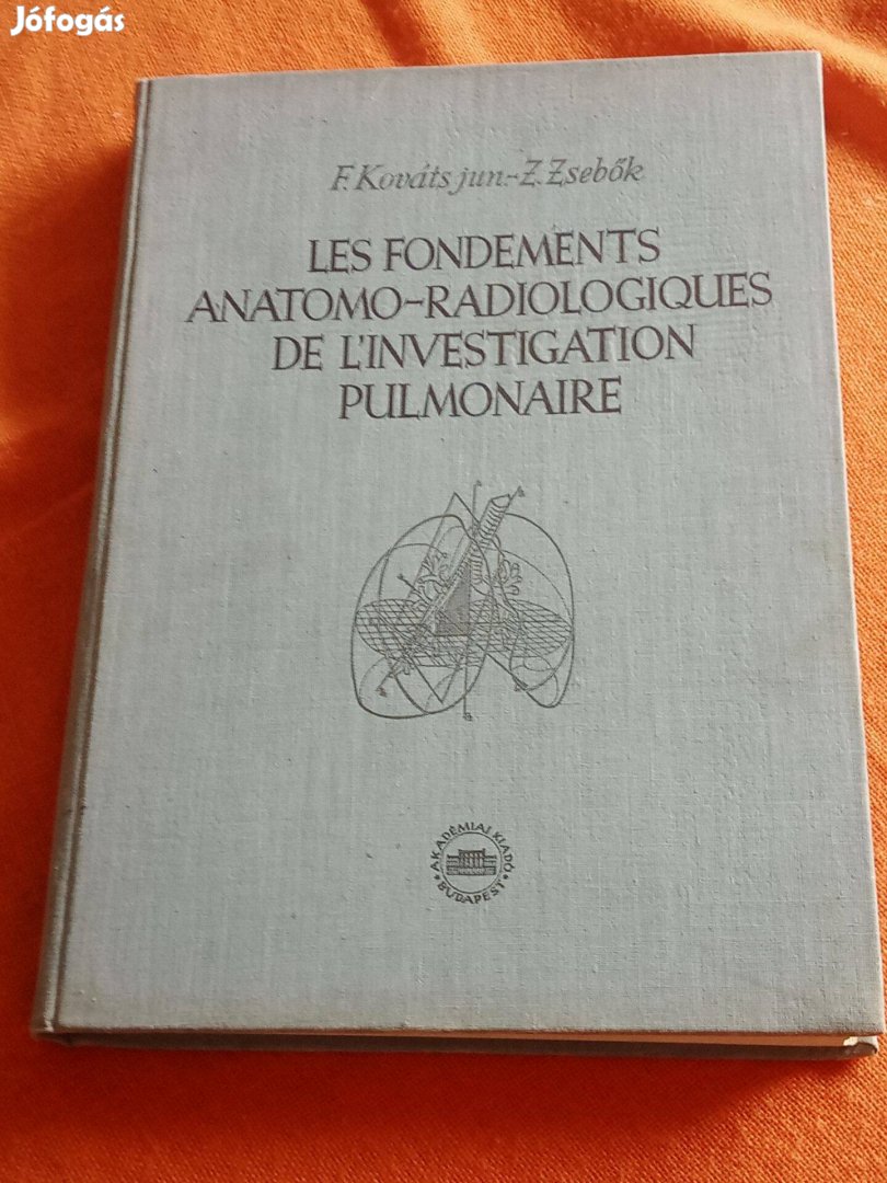 Les Fondements Anatomo-radiologiques de L'Investigation Pulmonaire (A