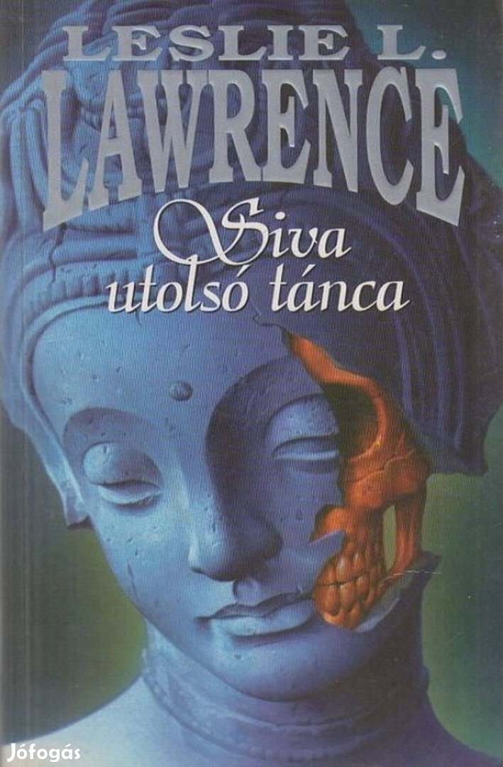 Leslie L.Lawrence: Siva utolsó tánca