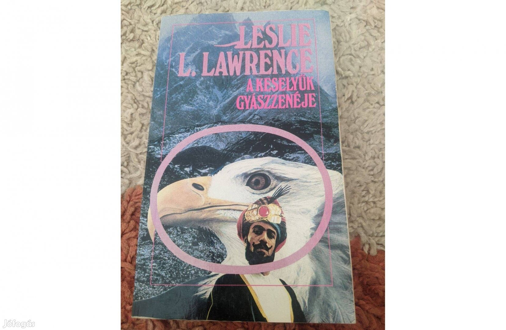 Leslie L Lawrence - A keselyűk gyászzenéje