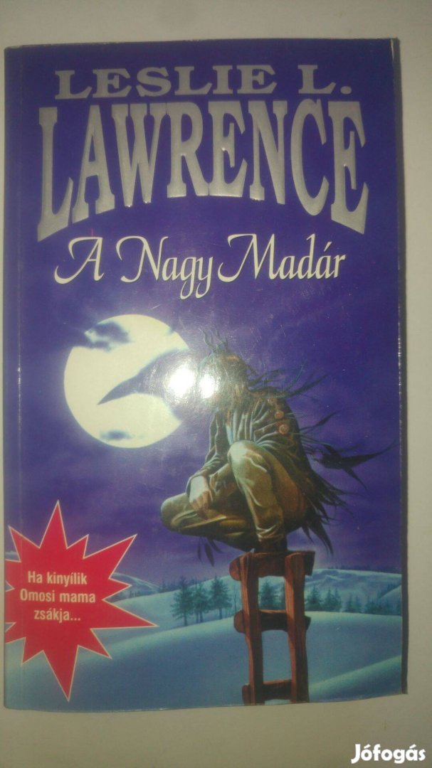 Leslie L. Lawrence A Nagy Madár