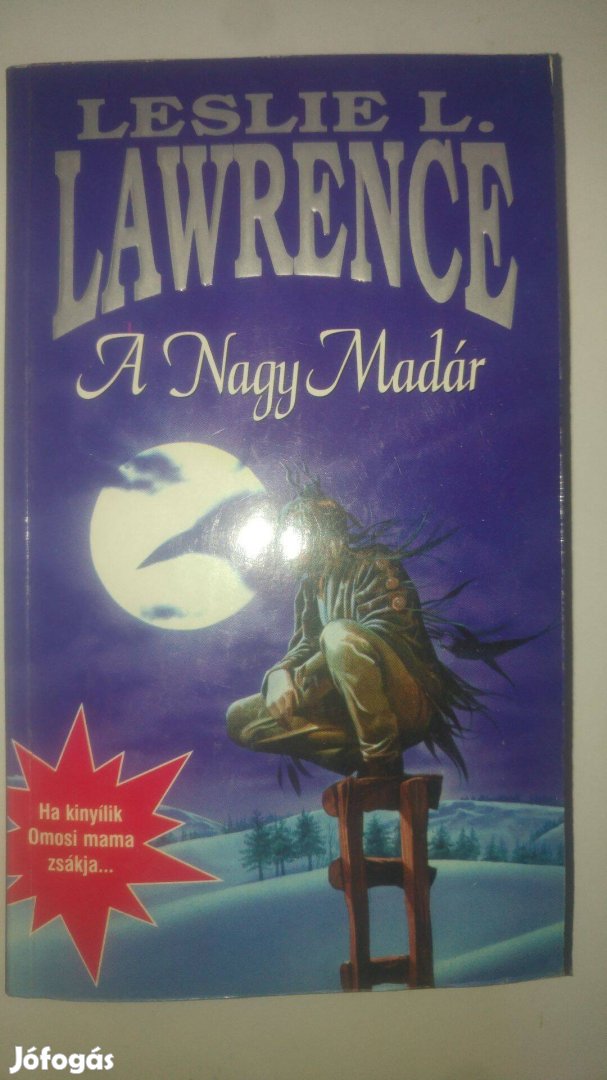Leslie L. Lawrence A Nagy Madár