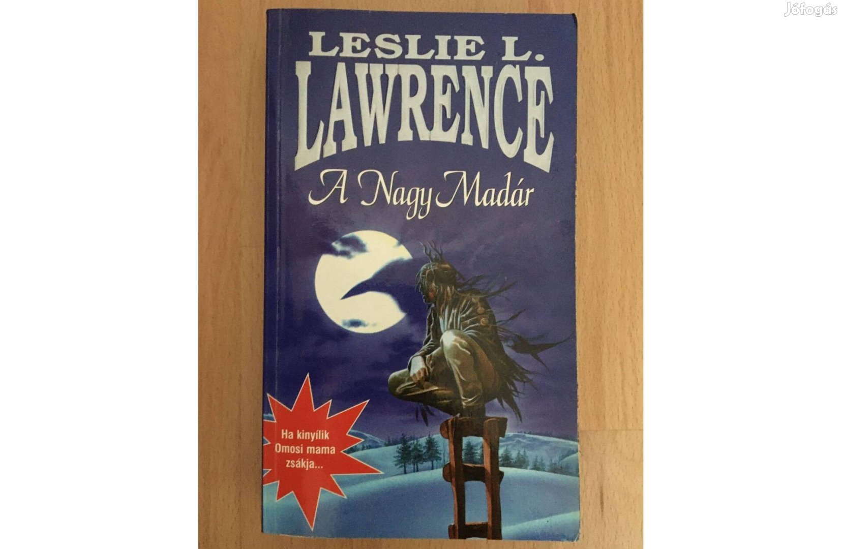 Leslie L. Lawrence: A Nagy madár c. könyv