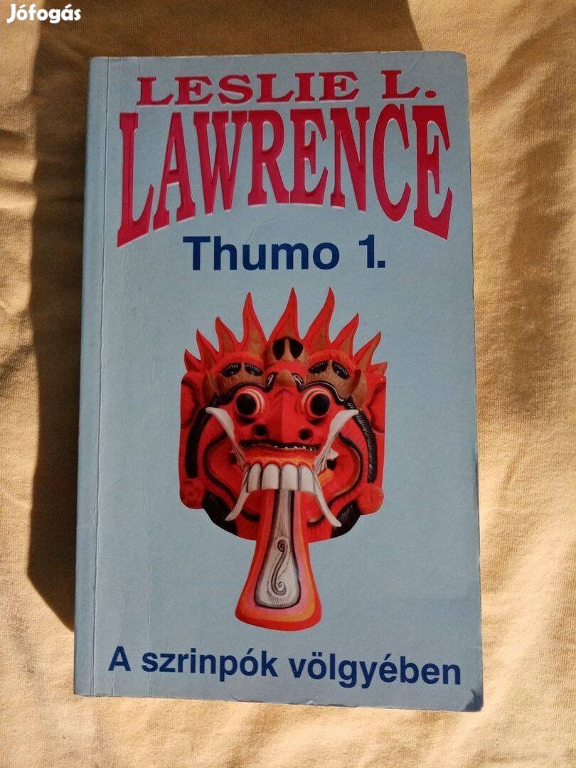 Leslie L. Lawrence: Thumo 1. A szrinpók völgyében