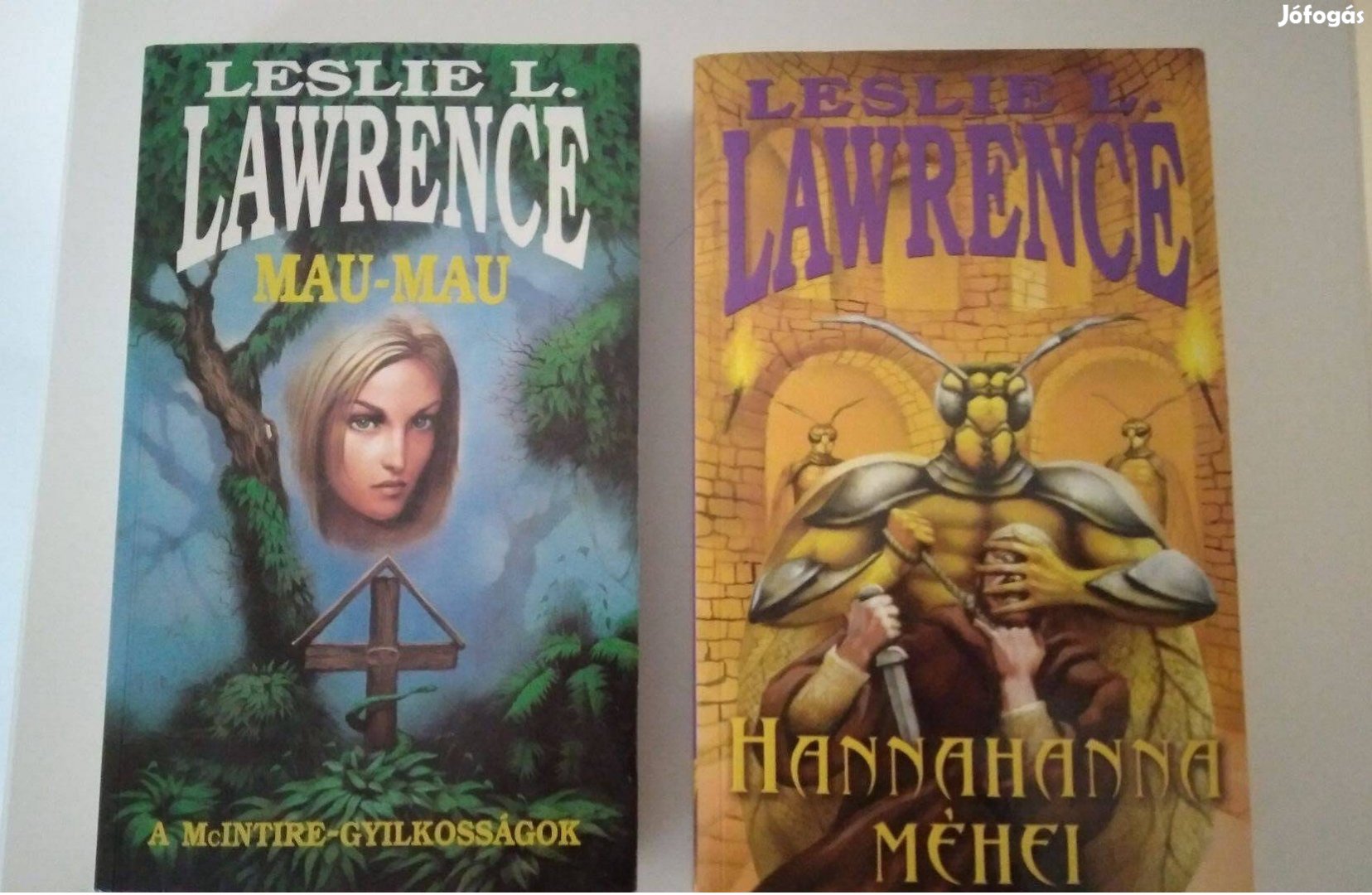 Leslie L. Lawrence - Mau-mau, Hannahanna méhei, Halálkiáltók eladó