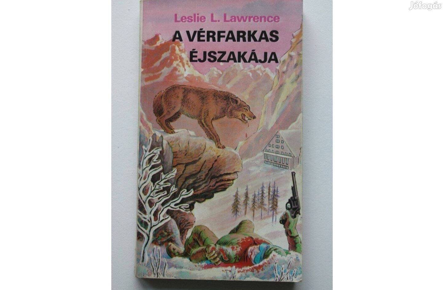 Leslie L. Lawrence: a vérfarkas éjszakája