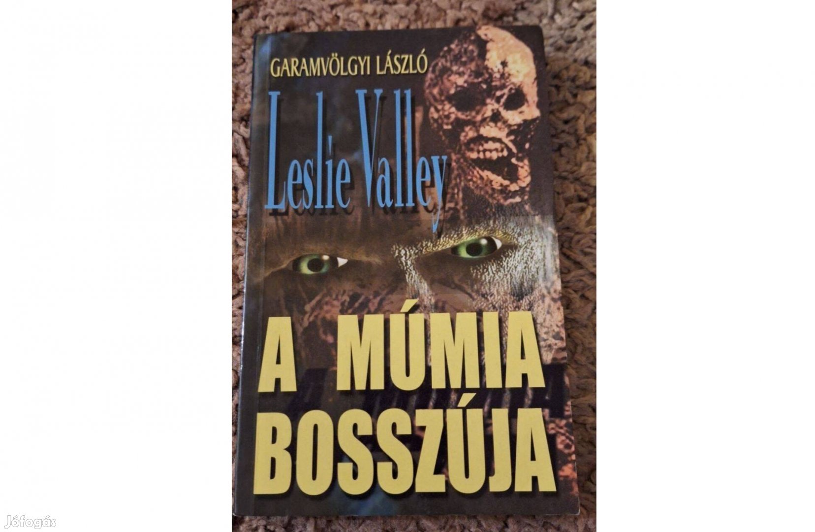 Leslie Valley - A múmia bosszúja