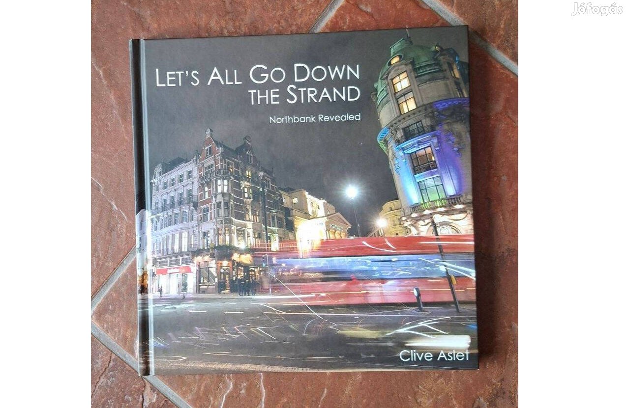 Lets all go down The Strand