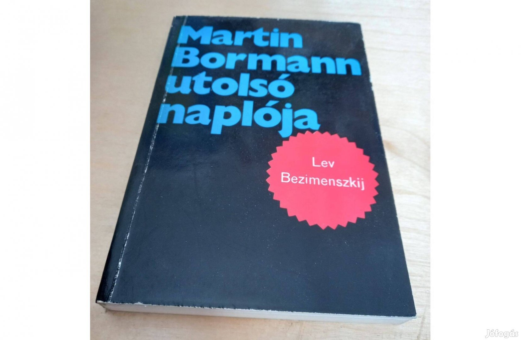 Lev Bezimenszkij: Martin Bormann utolsó naplója