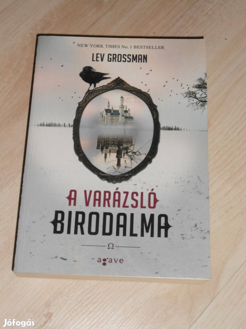 Lev Grosman: A varázslók birodalma (Varázslók trilógia 3.) Ritkaság!!!