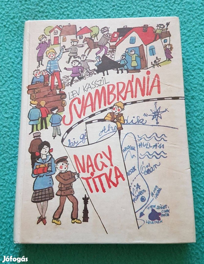 Lev Kasszil: Svambránia nagy titka (Móra) könyv