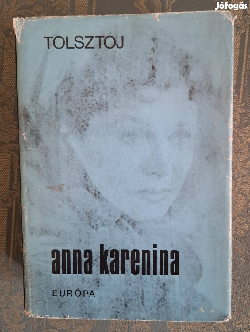 Lev Tolsztoj: Anna Karenina I.-II. kötet