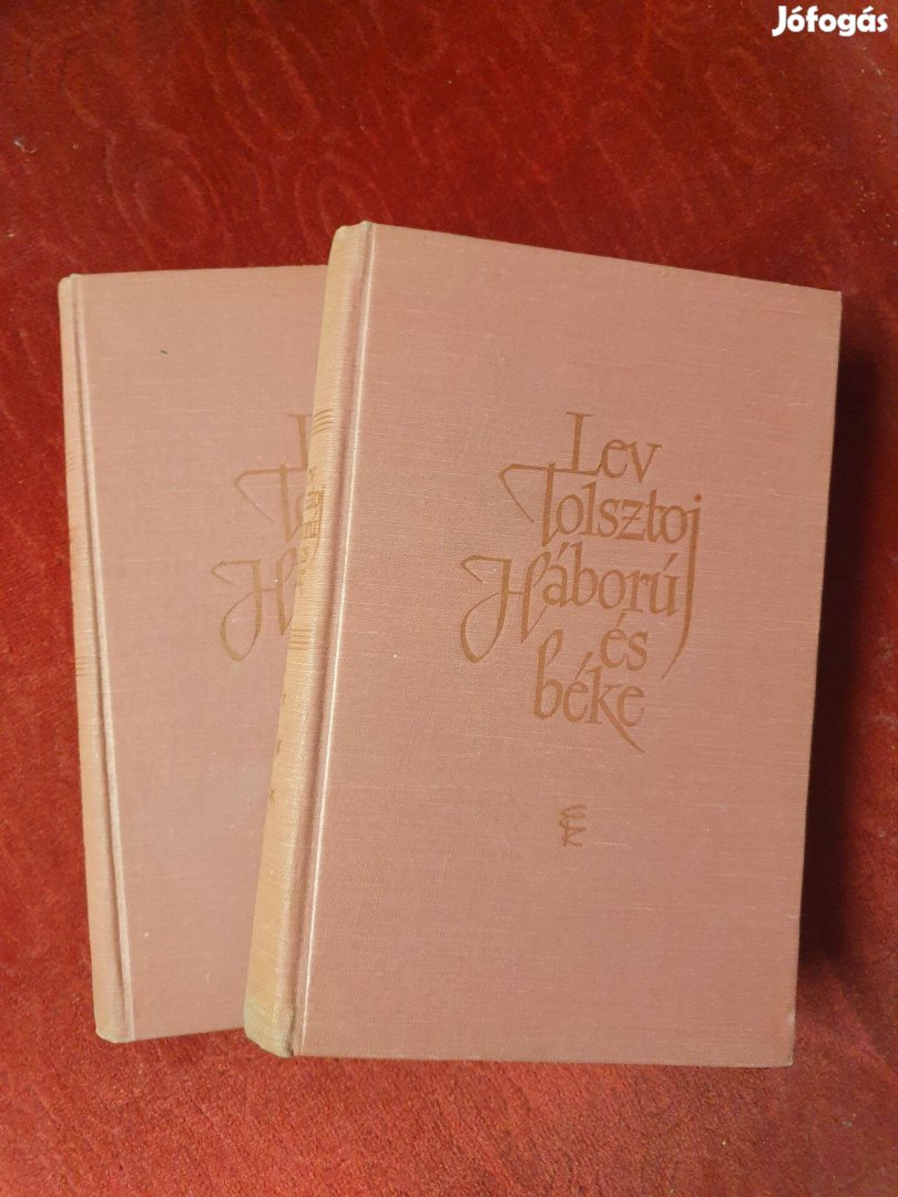 Lev Tolsztoj - Háború és Béke 2-3-4.kötet / 1959-es kiadás