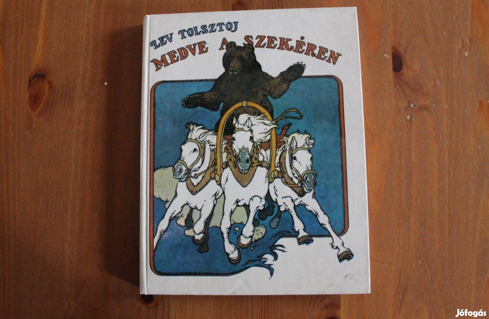 Lev Tolsztoj - Medve a szekéren mesék