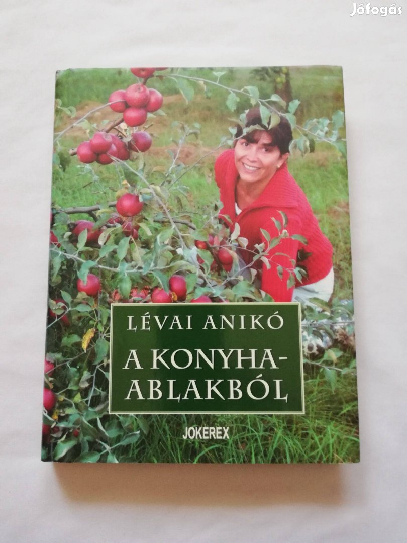 Lévai Anikó: A konyhaablakból (dedikált)