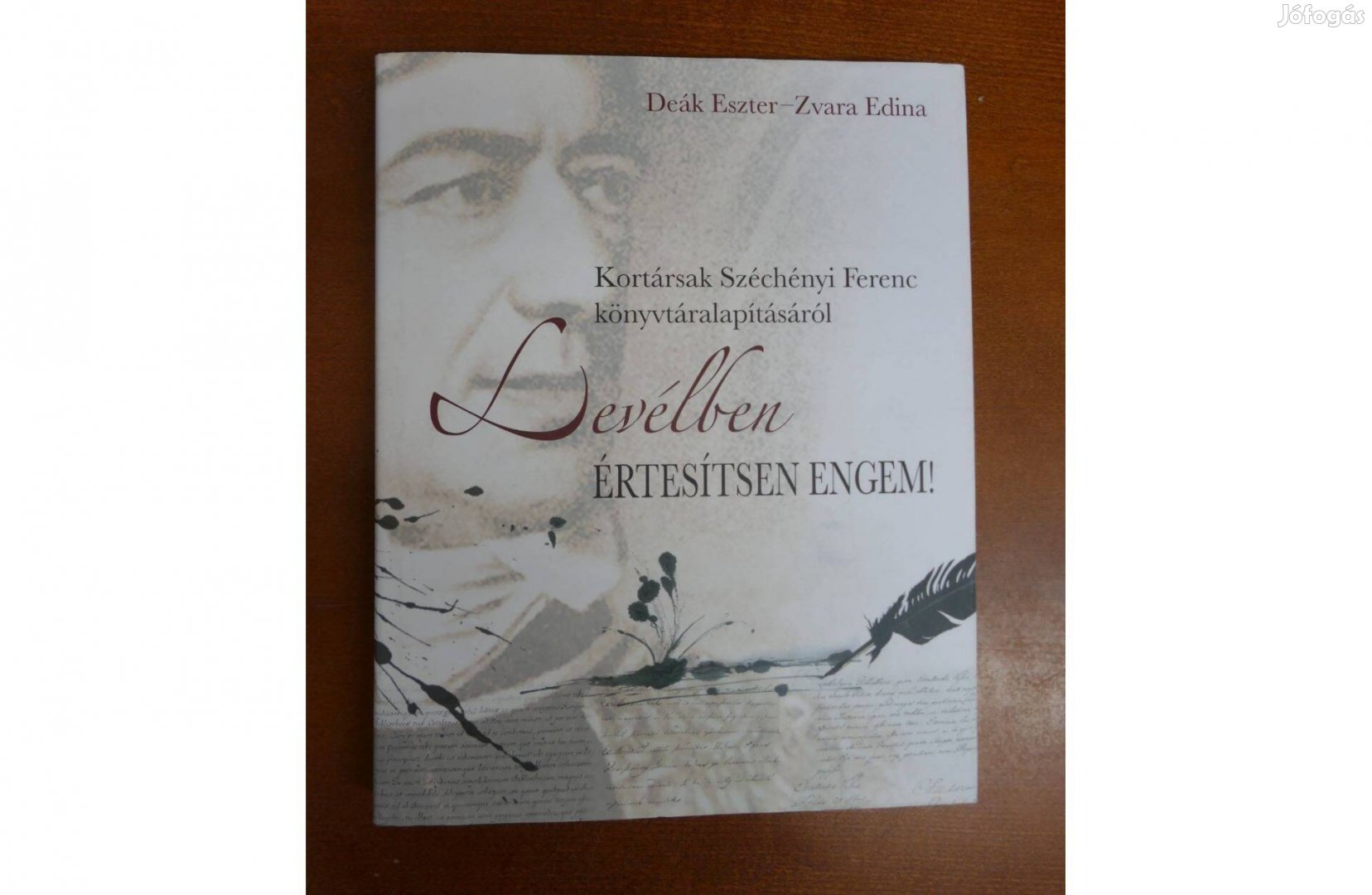 Levélben értesítsen engem! - Kortársak Széchényi Ferenc