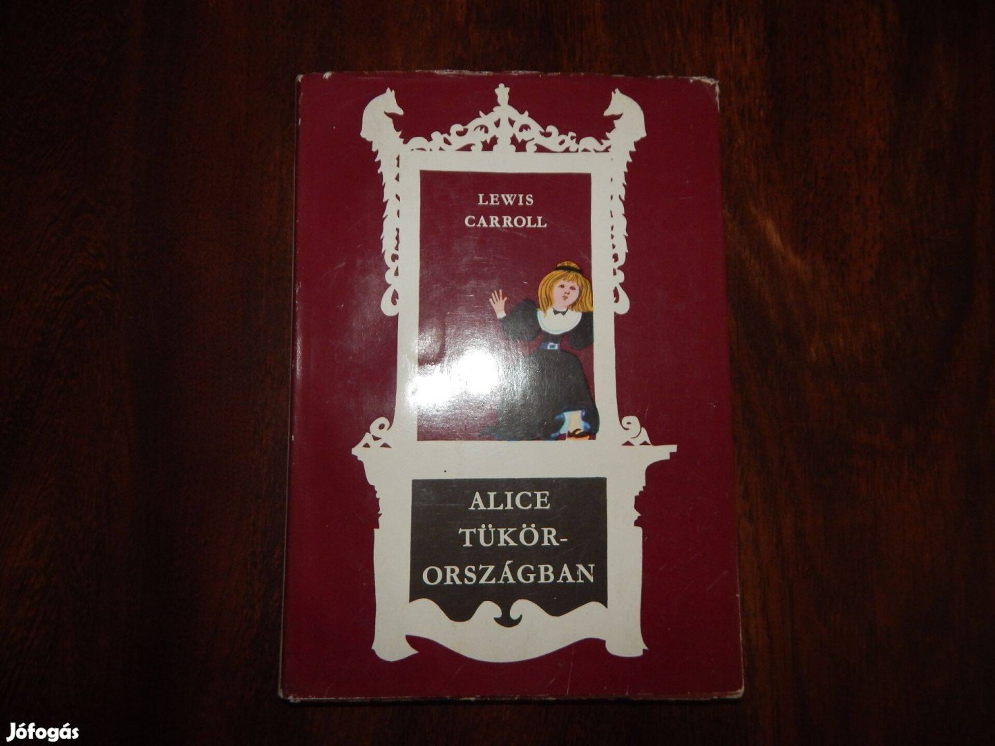 Lewis Carroll: Alice Tükörországban