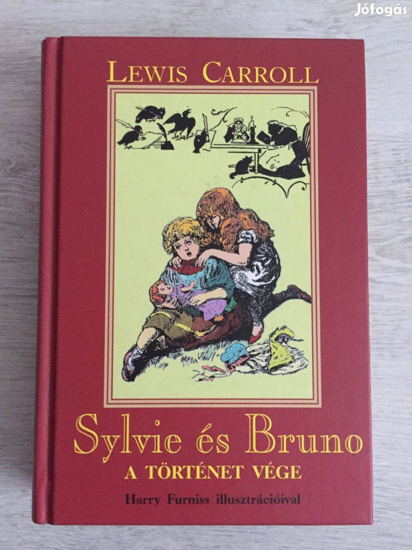 Lewis Carroll: Sylvie és Bruno 2. - A történet vége - új állapotban