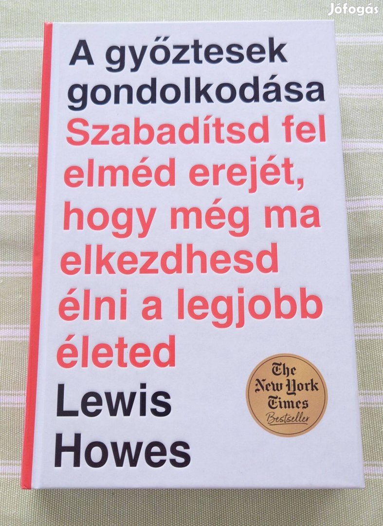 Lewis Howes - A győzetesek gondolkodása