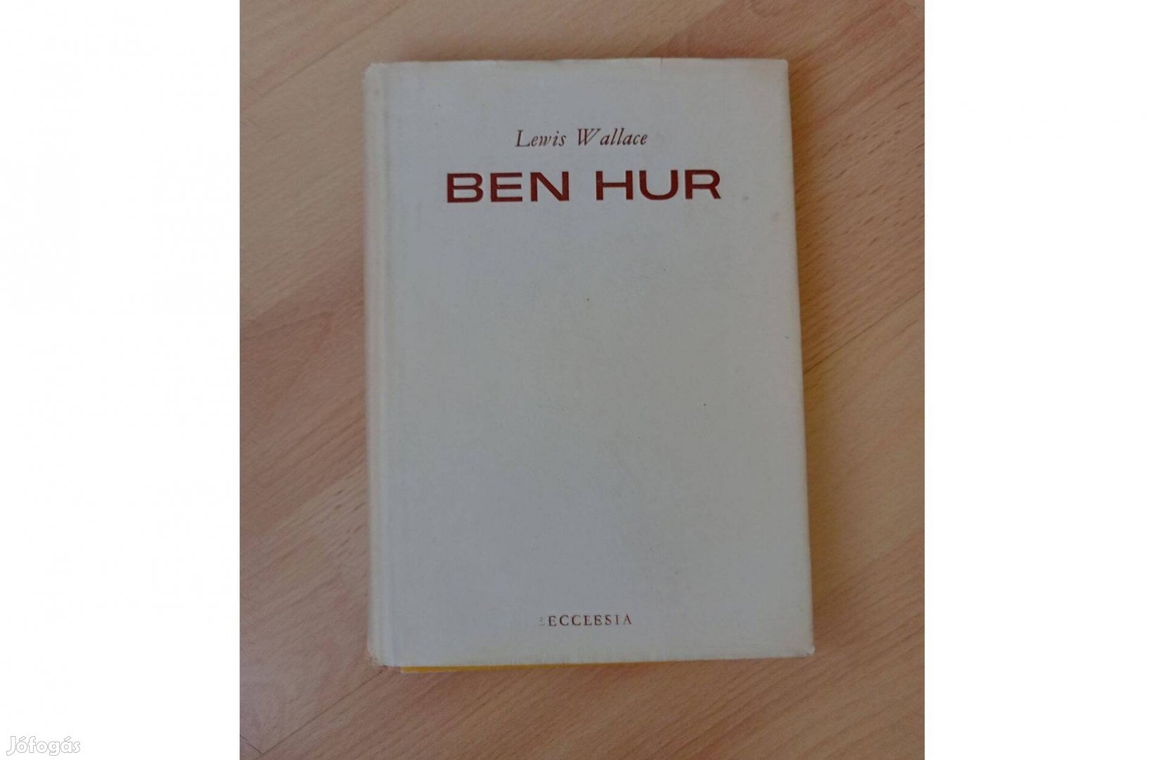 Lewis Wallace - Ben Hur