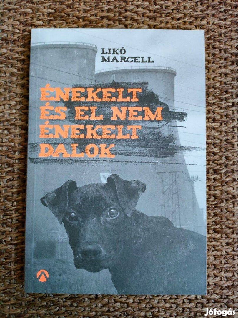 Likó Marcell: Énekelt és el nem énekelt dalok