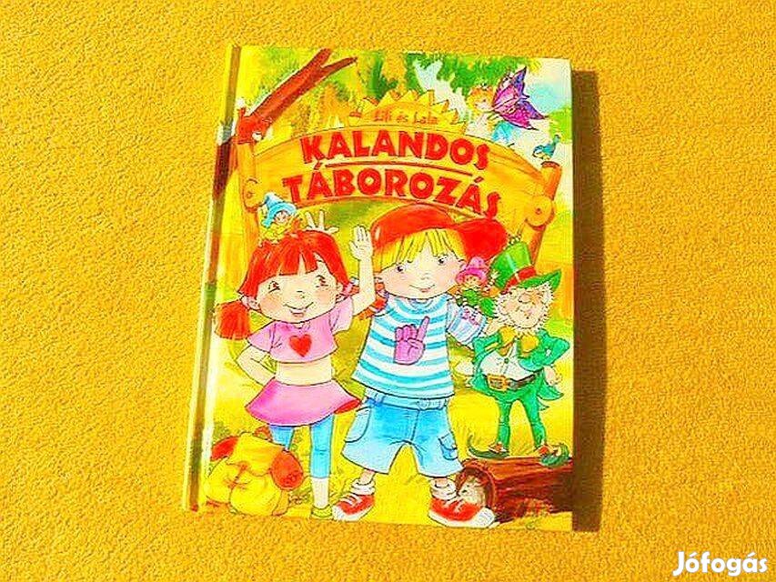 Lili és Lala. Kalandos táborozás - Szabó Zsolt - Új könyv