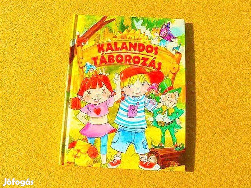 Lili és Lala - Kalandos táborozás - Szabó Zsolt - Új