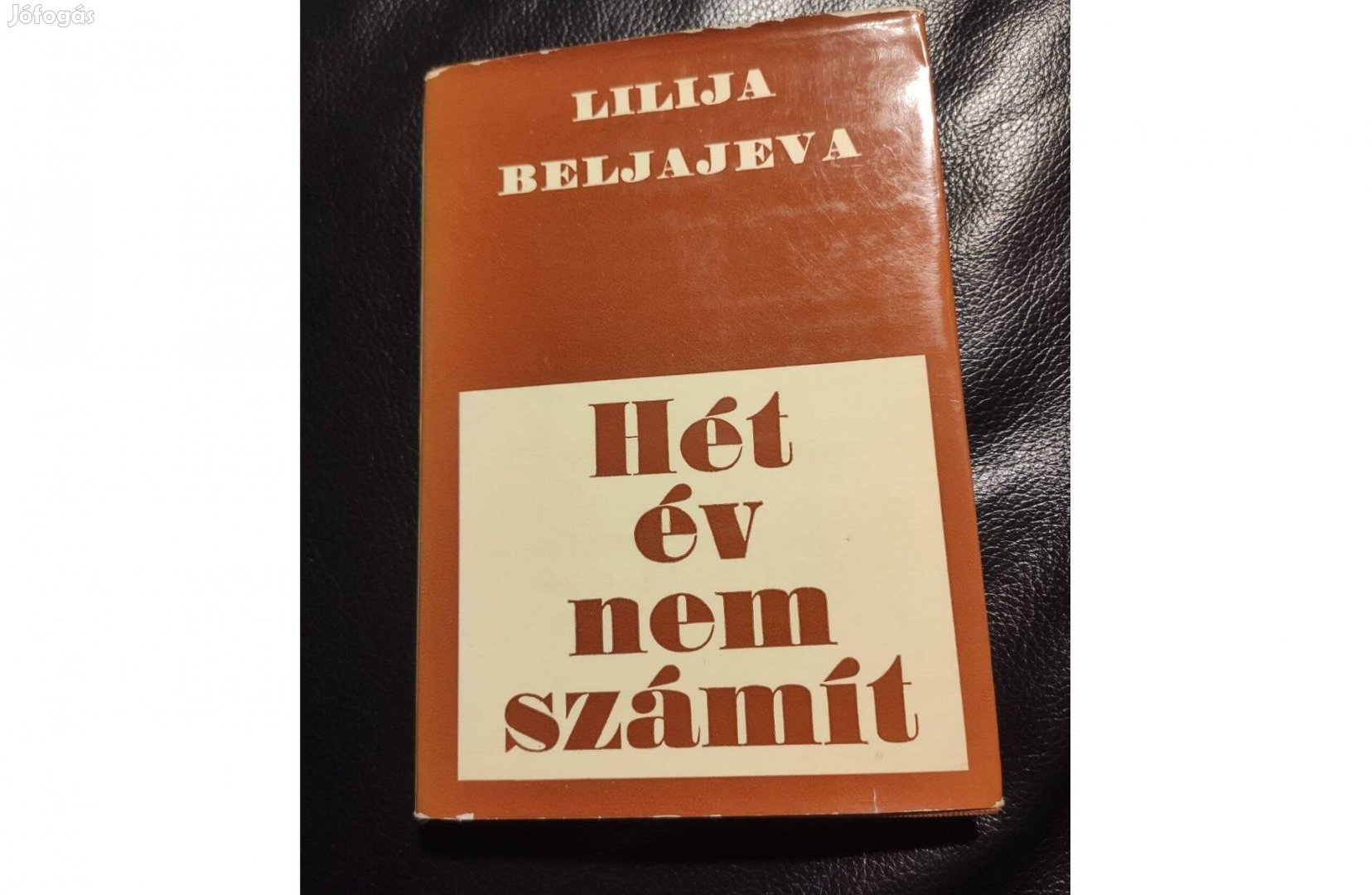 Lilija Beljajeva: Hét év nem számít