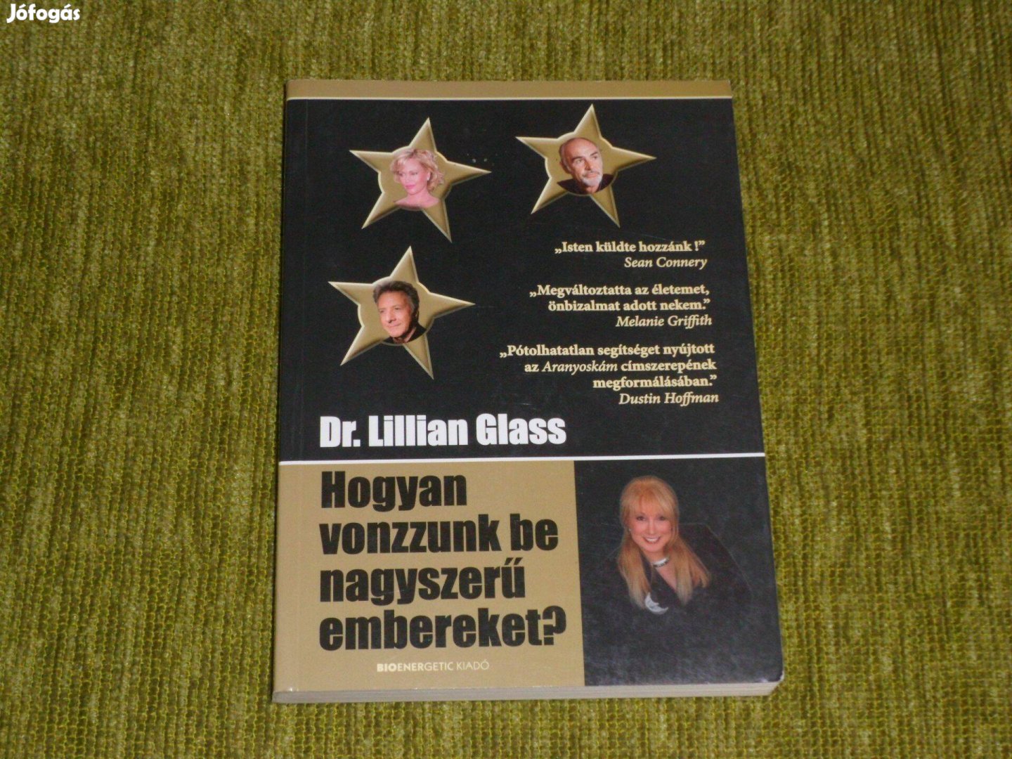 Lillian Glass: Hogyan vonzzunk be nagyszerű embereket?