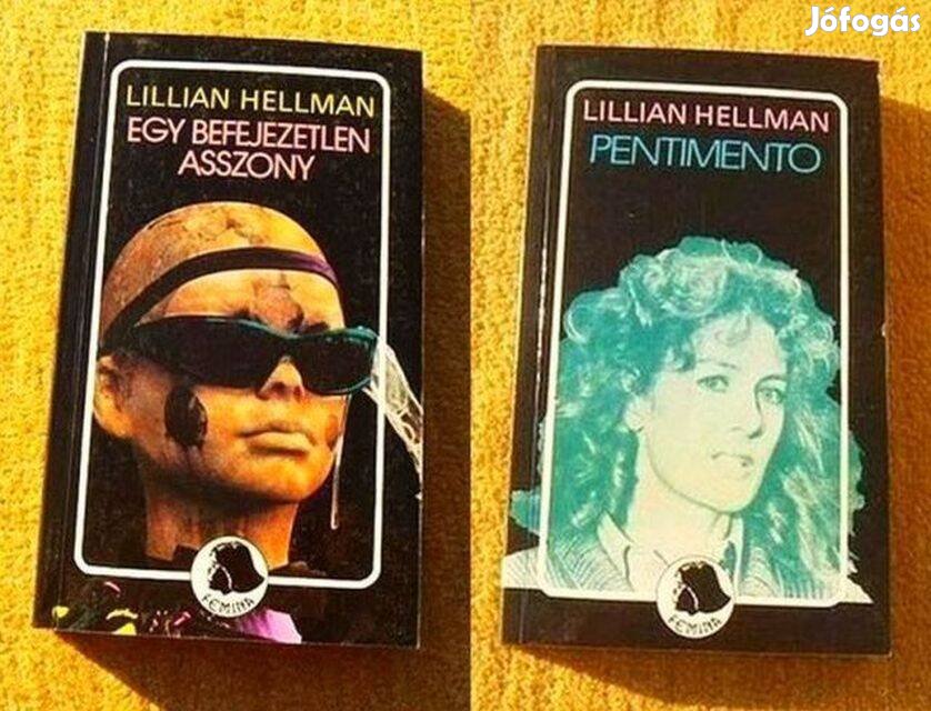 Lillian Hellman - Egy befejezetlen asszony - Pentimento