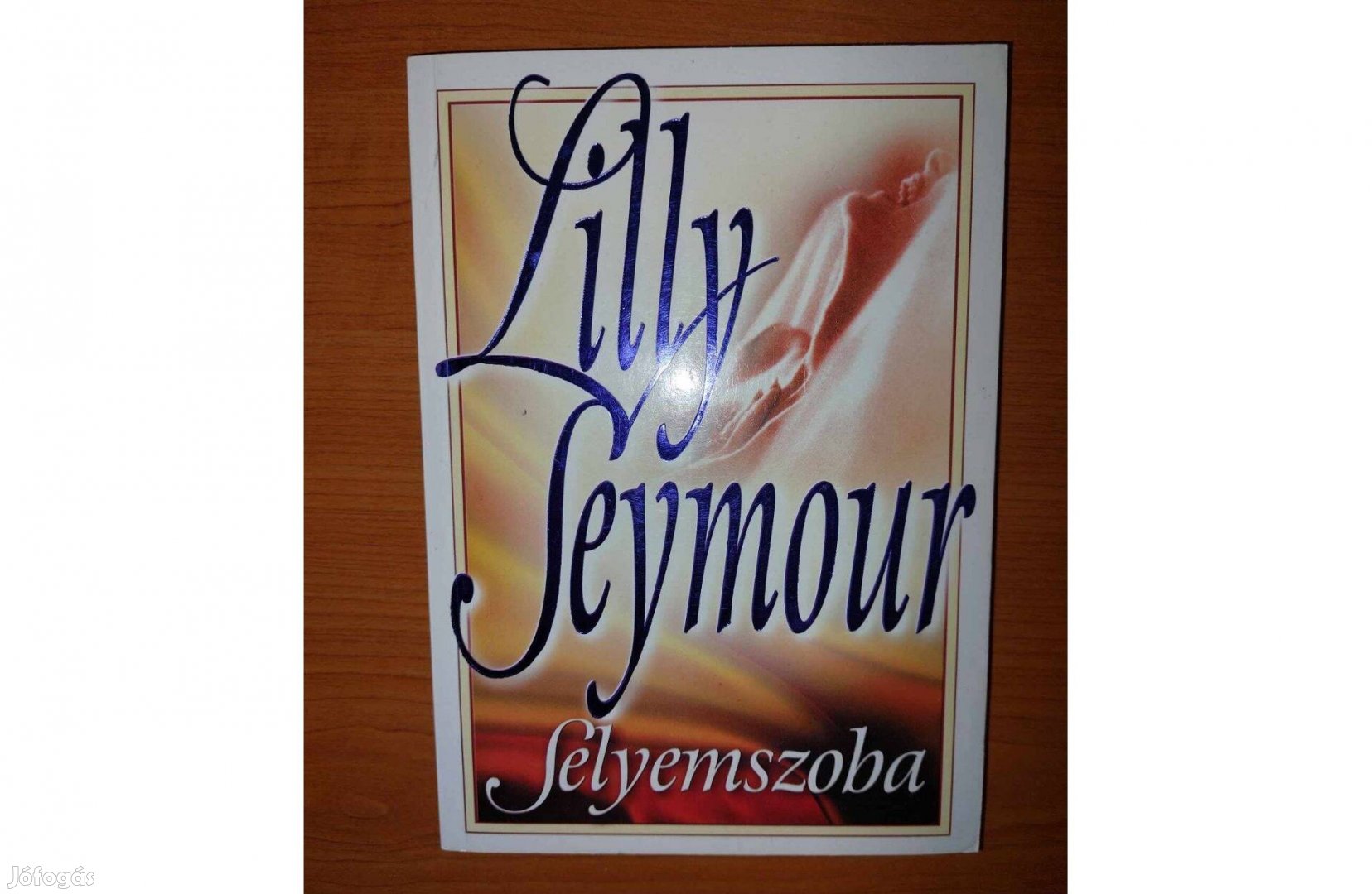 Lilly Seymour - Selyemszoba