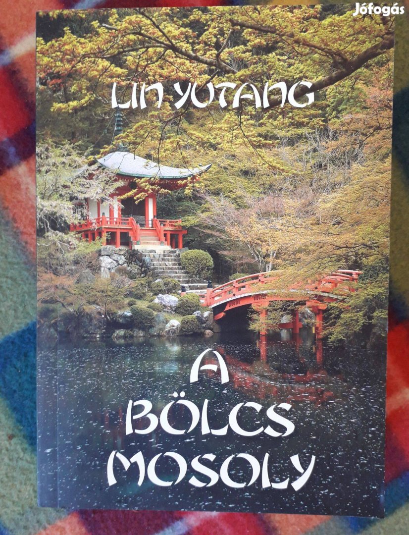 Lin Yutang: A bölcs mosoly