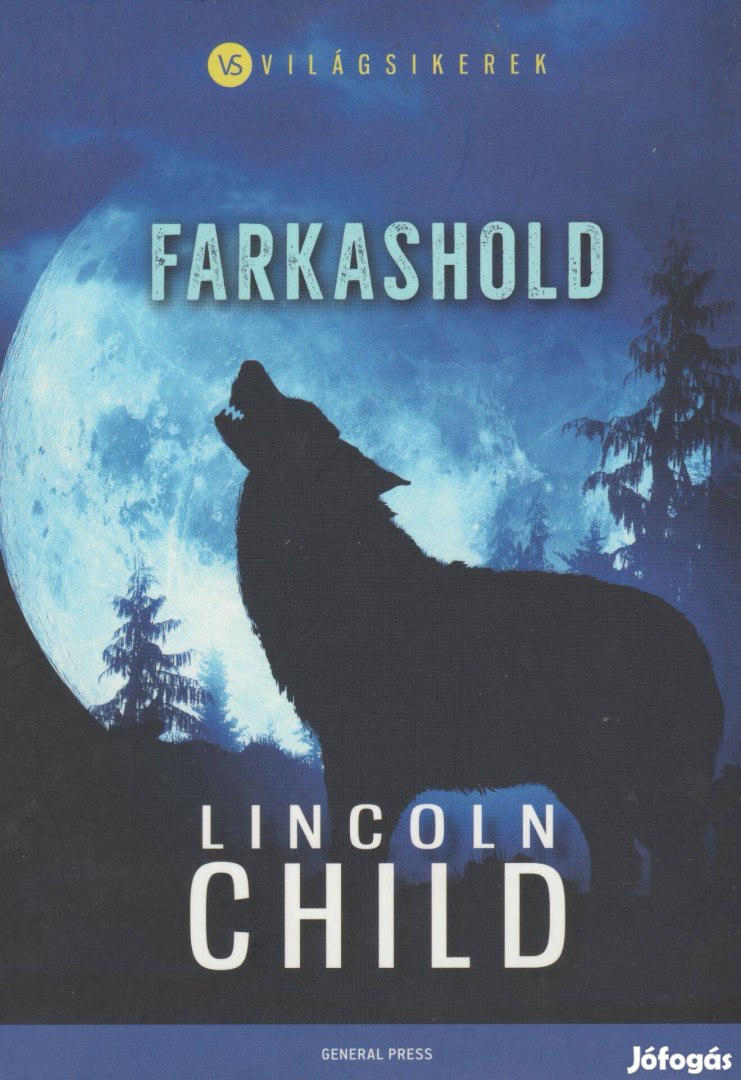 Lincoln Child: Farkashold