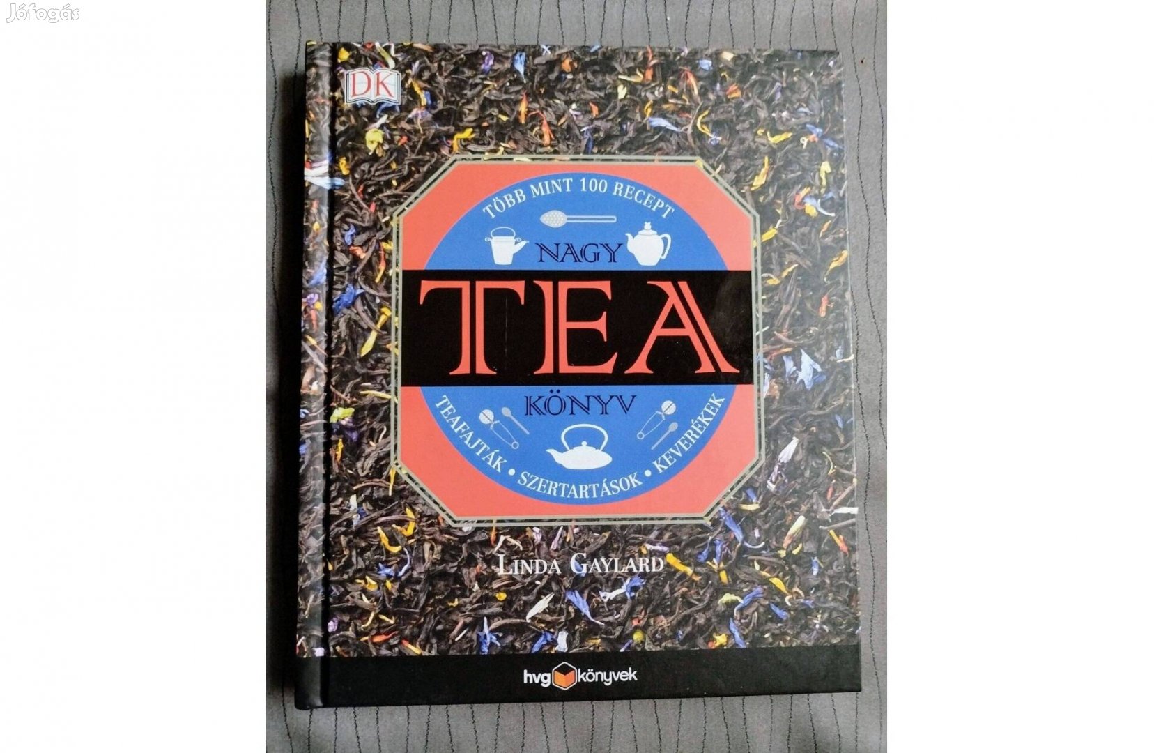 Linda Gaylard Nagy teakönyv Új Olvasatlan Sok Mást Is