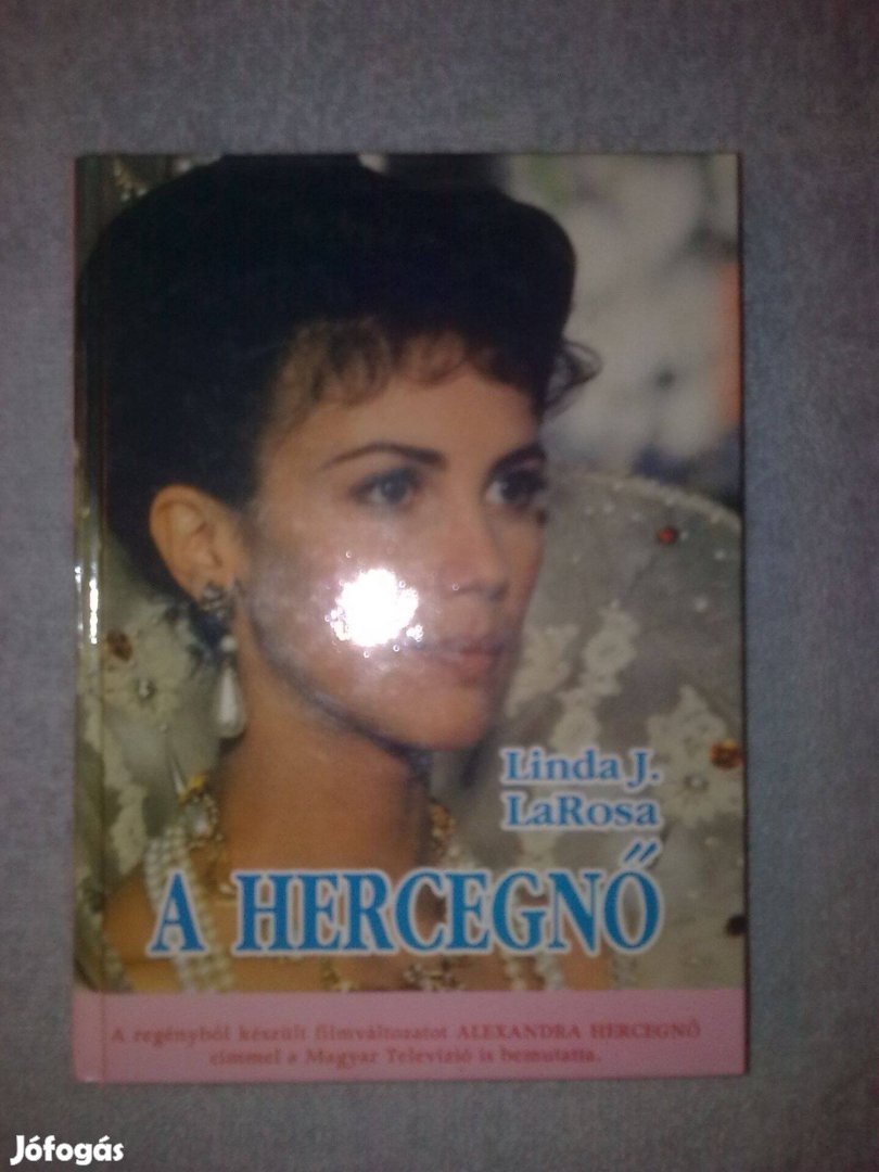 Linda J. Larosa - A hercegnő / Romantikus könyv