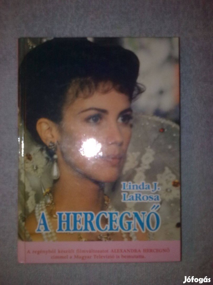 Linda J. Larosa - A hercegnő / Romantikus könyv