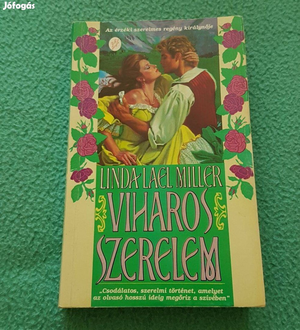 Linda Lael Miller - Viharos szerelem könyv