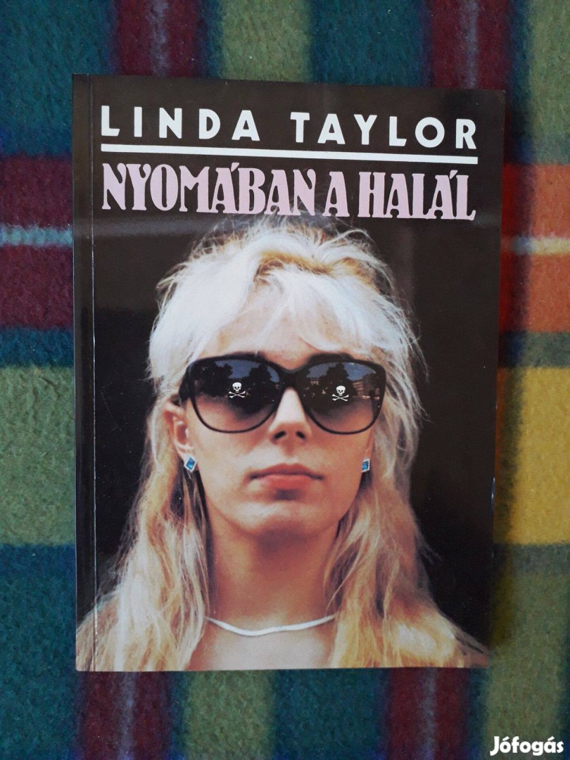 Linda Taylor: Nyomában a halál