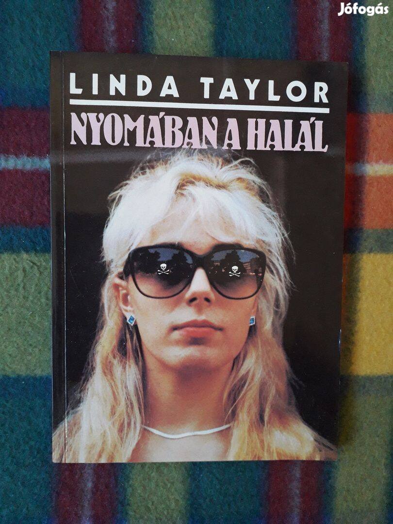 Linda Taylor: Nyomában a halál