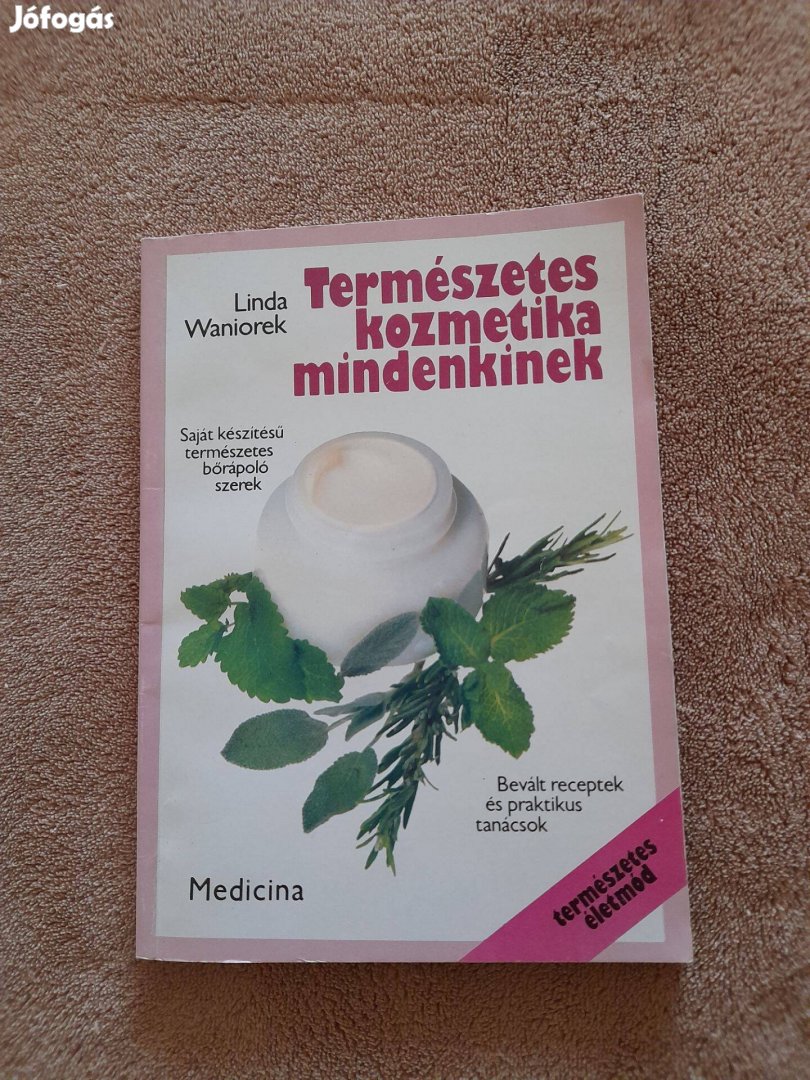 Linda Waniorek Természetes kozmetika mindenkinek