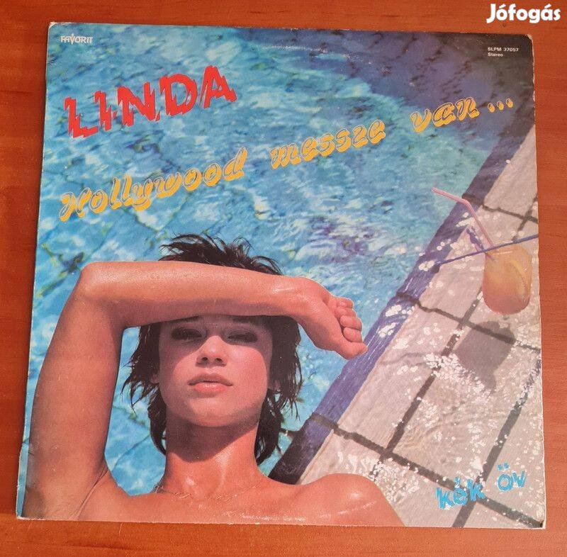 Linda - Kék öv - Hollywood messze van; LP, Vinyl