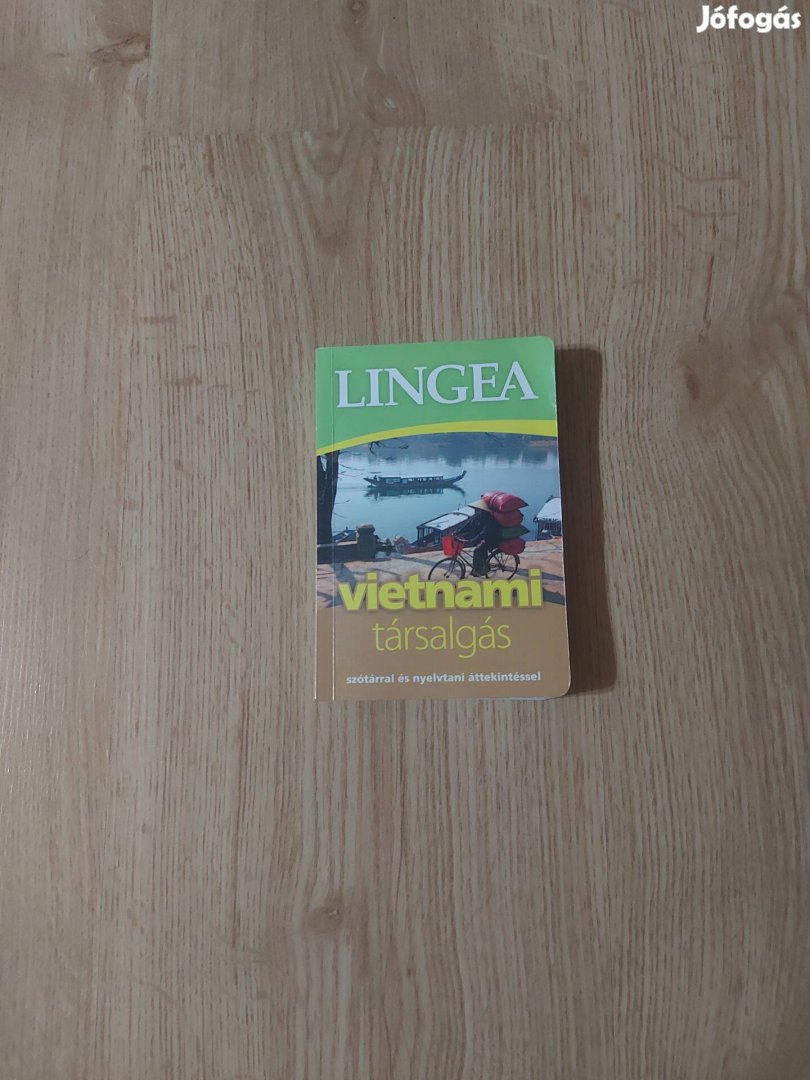 Lingea vietnami társalgás. Szótárral és nyelvtani áttekintéssel