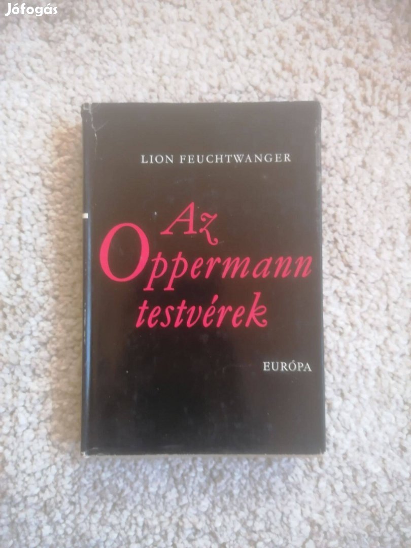 Lion Feuchtwanger: Az Oppermann testvérek