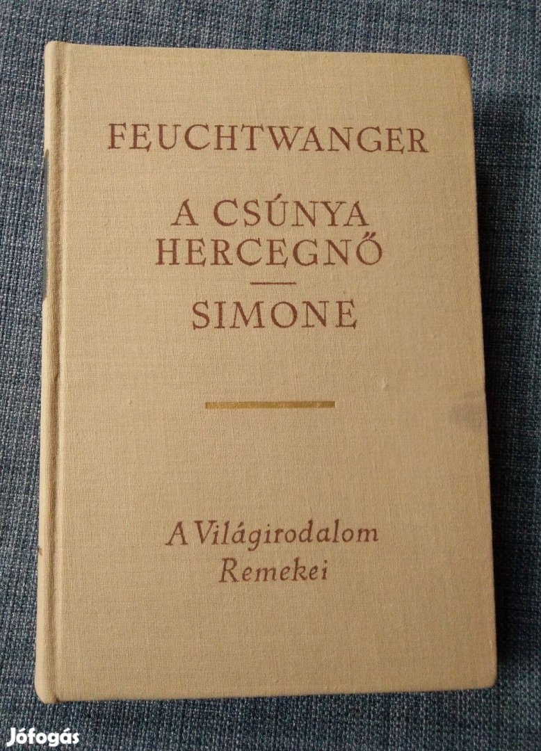 Lion Feuchtwanger - A csúnya hercegnő / Simone