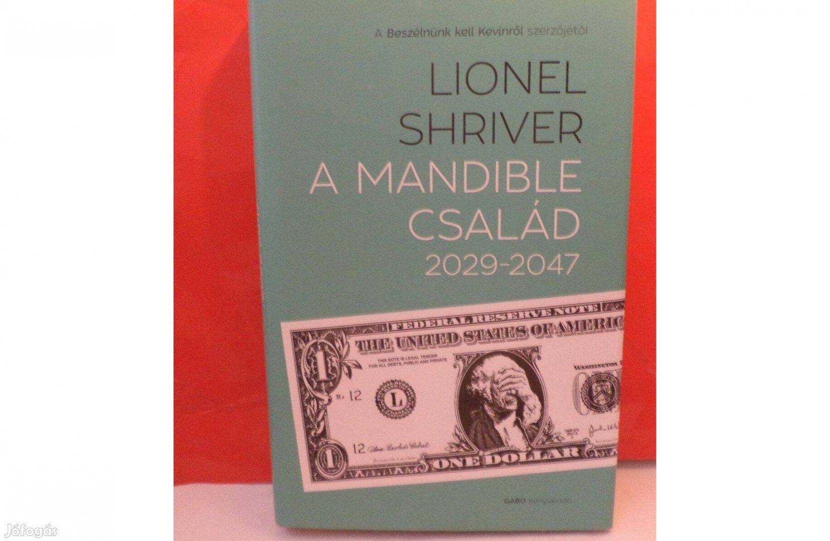 Lionel Shriver: A Mandible család 2029 - 2047