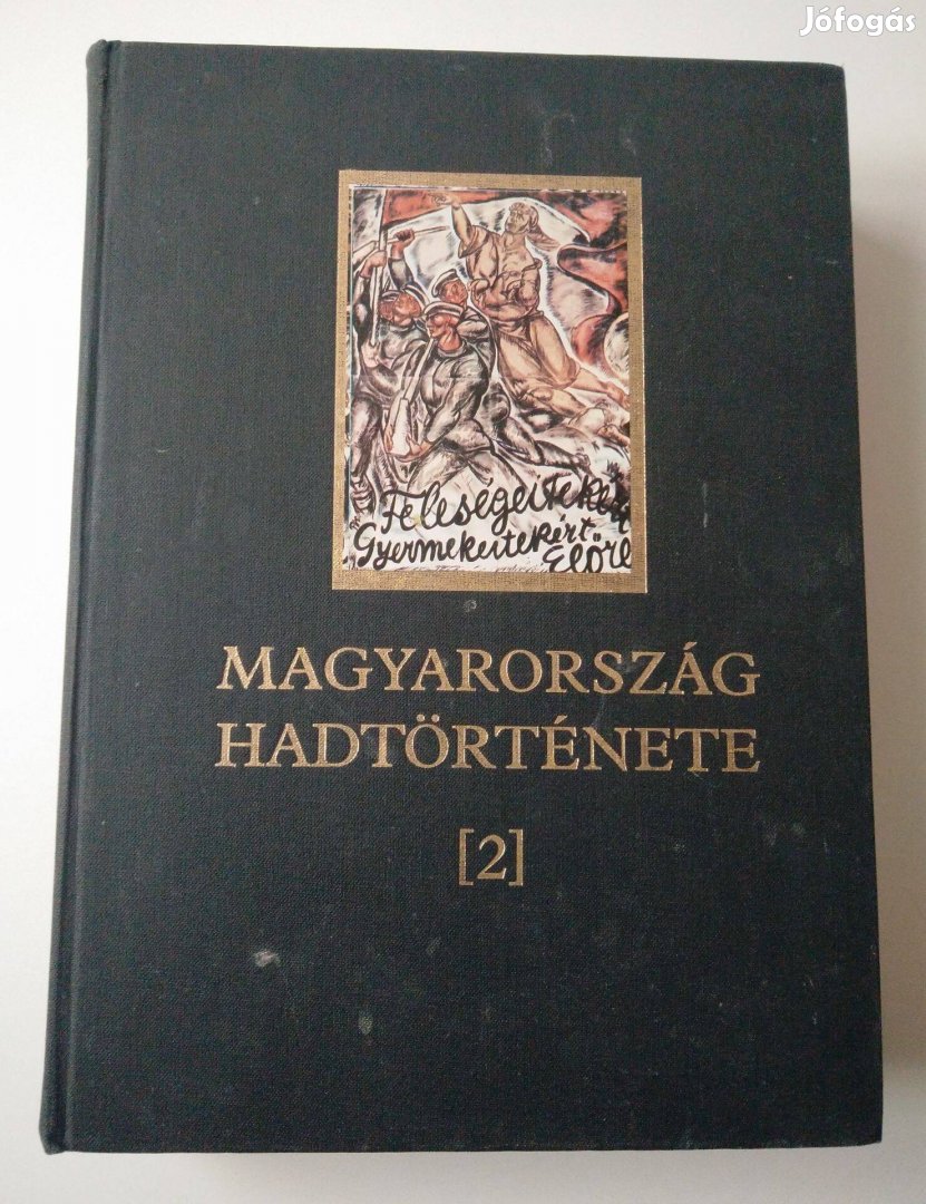 Liptai Ervin (szerk.) - Magyarország hadtörténete II. kötet