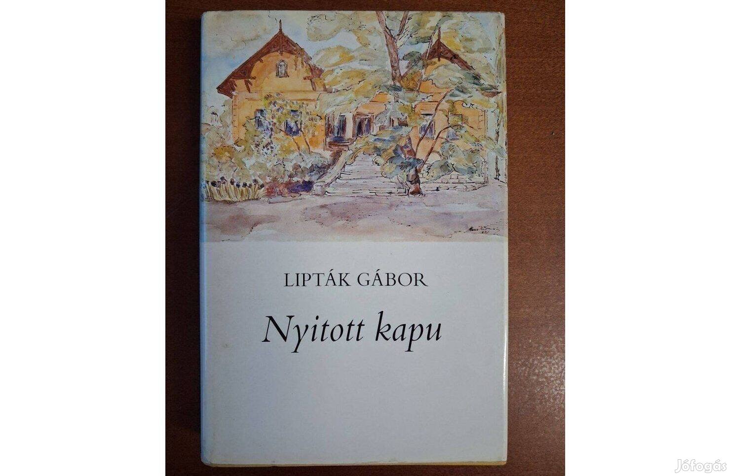 Lipták Gábor Nyitott kapu Szerző által dedikált példány