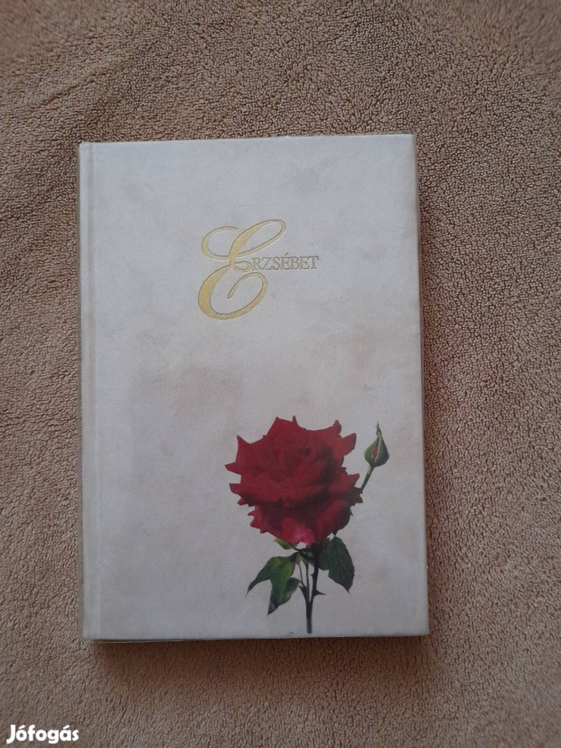 Liptay Katalin szerk. Erzsébet