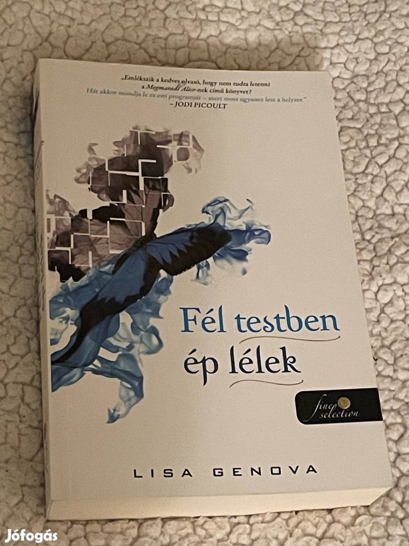 Lisa Genova: Fél testben ép lélek